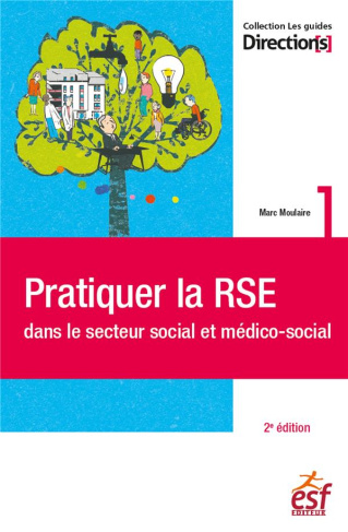 Pratiquer la RSE dans le secteur social et médico-social. 2e édition