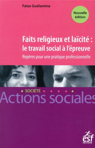 Faits religieux et laicité : le travail social à l'épreuve