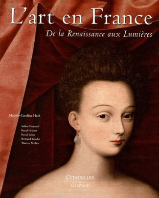 L'art en France. De la Renaissance aux Lumières