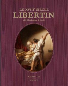 Le XVIIIème siècle libertin