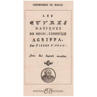 LES OEUVRES MAGIQUES DE HENRY CORNEILLE AGRIPPA