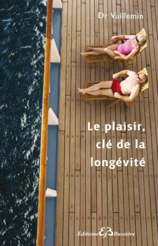Le plaisir, clef de la longevité