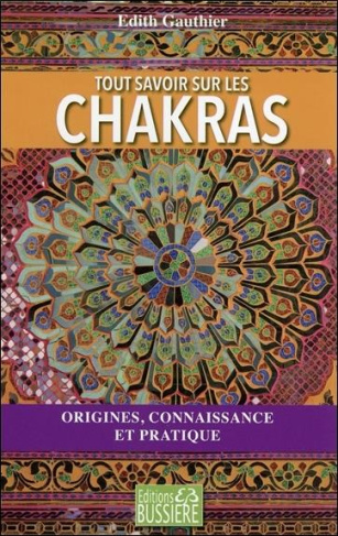 Tout savoir sur les chakras