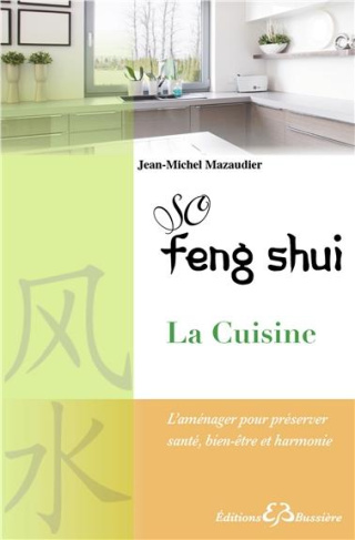 So Feng Shui, la cuisine