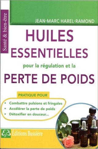 Les huiles essentielles pour la régulation et la perte de poids