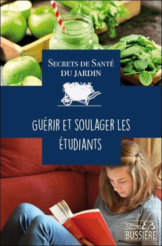 Secrets de santé du jardin - Spécial étudiants !