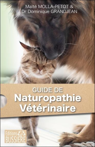 Guide de naturopathie vétérinaire pour chiens et chats