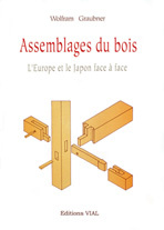 Assemblage du bois. L'Europe et le Japon face à face