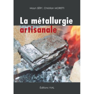 La métallurgie artisanale