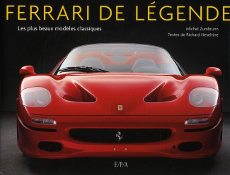Ferrari de légende / Les plus beaux modèles classiques