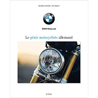 BMW. Le génie motocycliste allemand