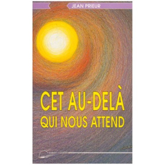 Cet au-delà qui nous attend