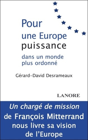 Pour une Europe puissance dans un monde plus ordonné