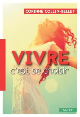 Vivre c'est se choisir