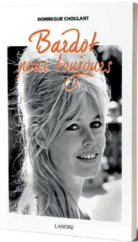 Bardot pour toujours