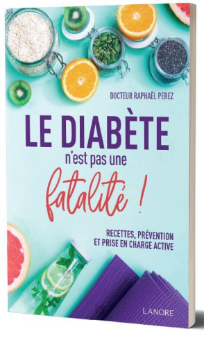 Le diabète n'est pas une fatalité !