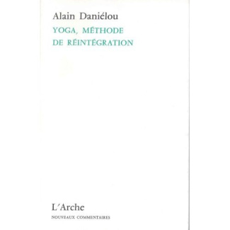 YOGA, METHODE DE REINTEGRATION