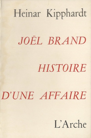 Joël Brand, histoire d'une affaire