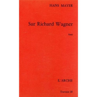 Sur Richard Wagner