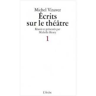 ECRITS SUR LE THEATRE. Tome 1