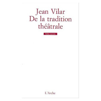 De la tradition théâtrale