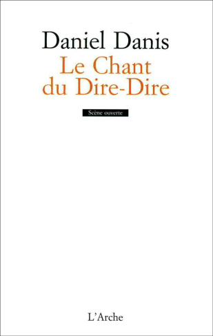 Le chant du dire-dire