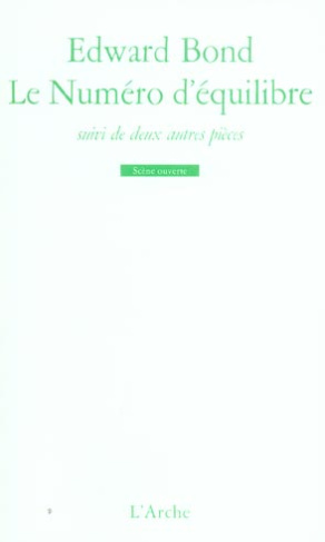 Le Numéro d'équilibre ; La Pierre ; La Petite Electre