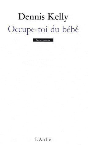 Occupe-toi du bébé