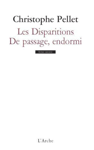 Les Disparitions ; De passage, endormi