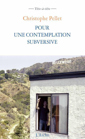 Pour une contemplation subversive. Suivi de Notes pour un cinéma contemplatif subversif