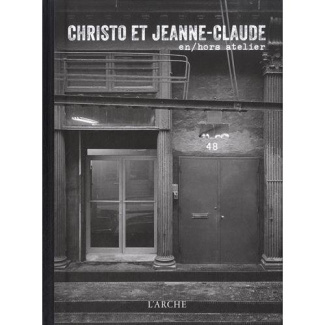 Christo et Jeanne-Claude en/hors atelier. Edition bilingue français-anglais
