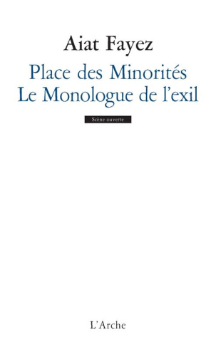Place des Minorités ; Le Monologue de l'exil