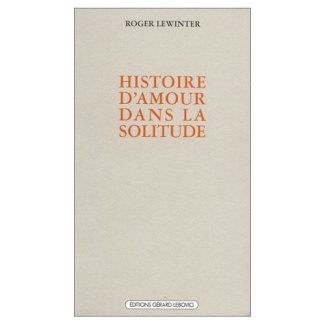 Histoire d'amour dans la solitude