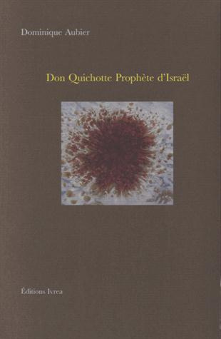 Don Quichotte Prophète d'Israël