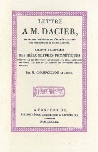 LETTRE A M. DACIER RELATIVE A L'ALPHABET DES HIEROGLYPHES