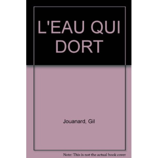 L'EAU QUI DORT