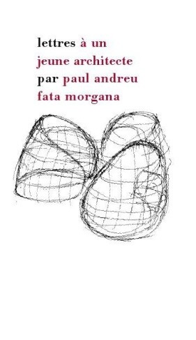 Deux lettres à un jeune architecte