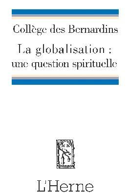 La globalisation : une question spirituelle
