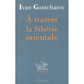 A travers la Sibérie orientale. Et autres textes