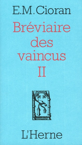 Bréviaire des vaincus. Tome 2