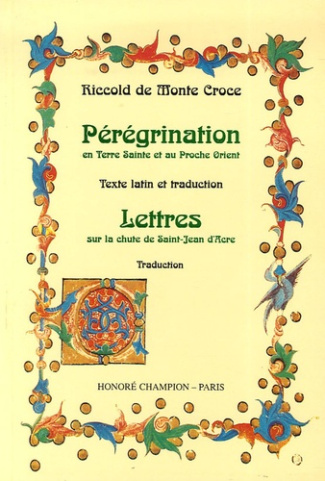 PEREGRINATION EN TERRE SAINTE ET AU PROCHE ORIENT. TEXTE LATIN ET TRADUCTION. LETTRES SUR LA CHUTE