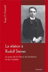 De La Relation A Rudolf Steiner