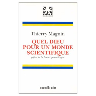 Quel Dieu pour un monde scientifique ?
