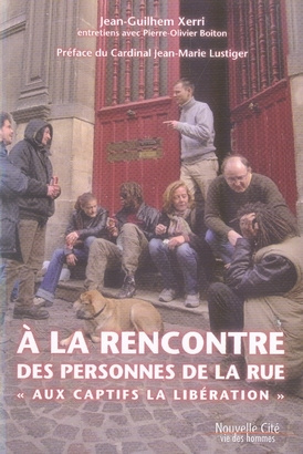 A la rencontre des personnes de la rue. "Aux Captifs, la libération"