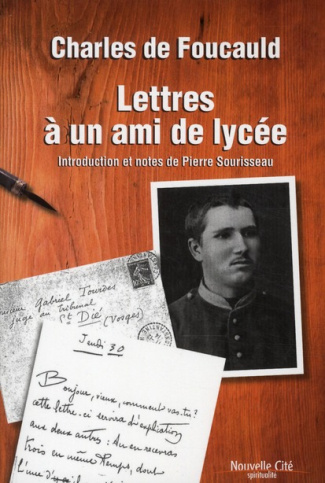 Lettres à un ami de lycée. Correspondance avec Gabriel Tourdes (1874-1915)
