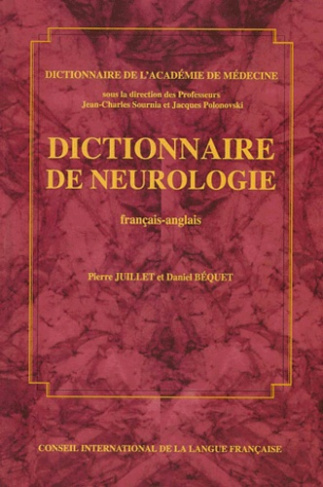 DICTIONNAIRE DE NEUROLOGIE (FRANCAIS-ANGLAIS)