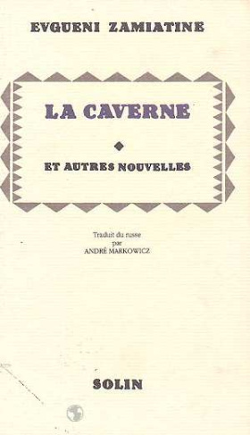 La caverne et autres nouvelles