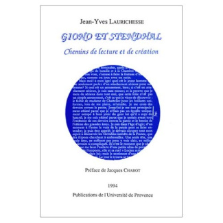 Giono et Stendhal. Chemins de lecture et de création