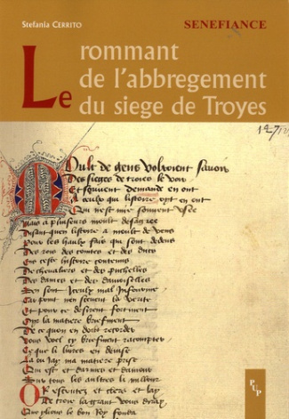 Le rommant de l'abbregement du siege de Troyes. Edition, études linguistique et littéraire