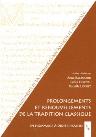 Prolongements et renouvellements de la tradition classique